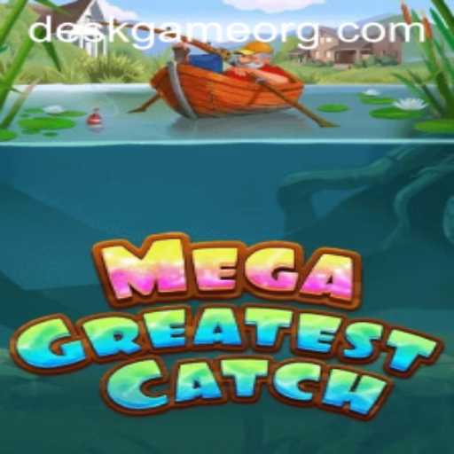 MegaGreatestCatch: The Ultimate DeskGame Experience